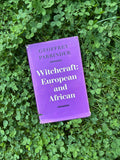 Witchcraft: European and African: 1963